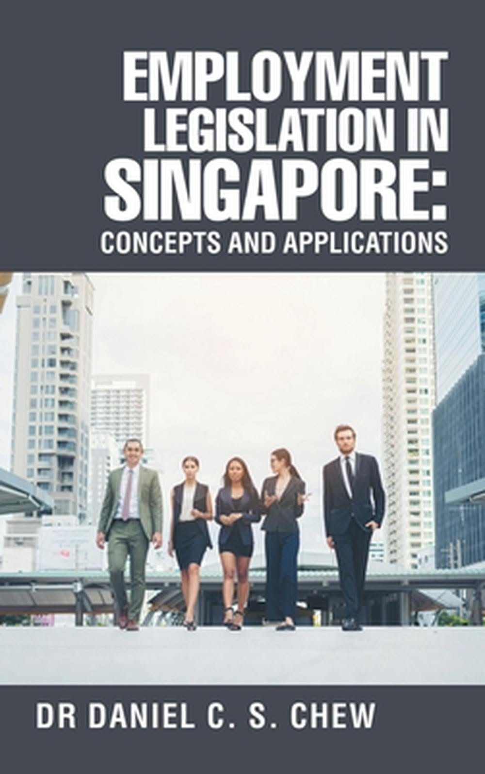 Singapore Employment Law: Key Regulations and Obligations