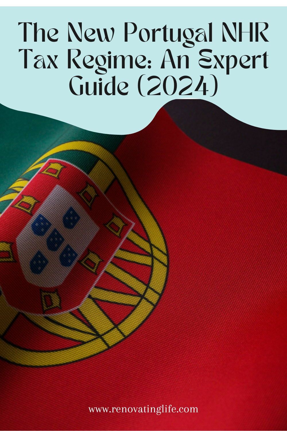 Portugal NHR Tax Regime Overview for New Residents